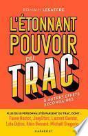 L'étonnant pouvoir du trac
