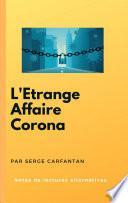 L'Étrange Affaire Corona