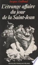 L'étrange affaire du jour de la Saint-Jean
