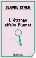 L'étrange affaire plumet