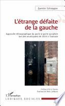 L'étrange défaite de la gauche