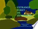 L'ETRANGE FORÊT DE ZENAWOOD