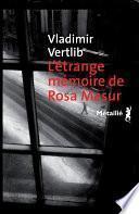 L'étrange mémoire de Rosa Masur