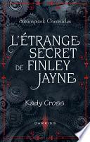 L'étrange secret de Finley Jayne