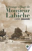 L'étrange village de M. Labiche