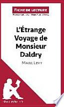 L'Étrange Voyage de Monsieur Daldry de Marc Levy (Fiche de lecture)