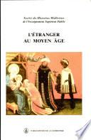 L'étranger au Moyen âge