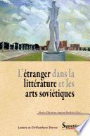 L' Étranger dans la littérature et les arts soviétiques