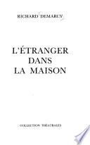 L'étranger dans la maison