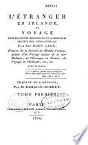 L'étranger en Irlande, ou voyage dans les parties méridionales et occidentales de cette isle, dans l'année 1805