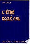 L'Etre ecclésial
