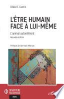 L'être humain face à lui-même