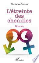 L'Etreinte des chenilles