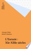 L'Eurasie : XIe-XIIIe siècles