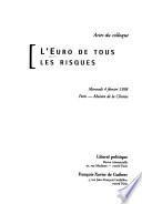 L'euro de tous les risques