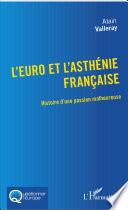 L'euro et l'asthénie française