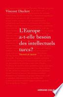 L'Europe a-t-elle besoin des intellectuels turcs ?