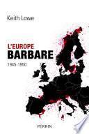 L'Europe barbare
