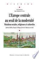 L'Europe centrale au seuil de la modernité