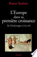 L'Europe dans sa première croissance