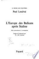 L'Europe des Balkans après Staline