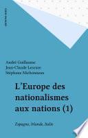 L'Europe des nationalismes aux nations (1)