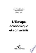 L'Europe économique et son avenir