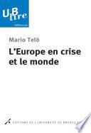 L'Europe en crise et le monde