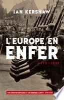L'Europe en enfer (1914-1949)