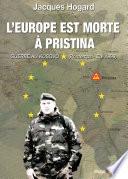 L'Europe est morte à Pristina