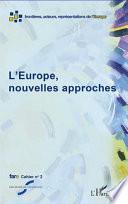L'Europe, nouvelles approches