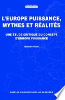 L'Europe puissance, mythes et réalités