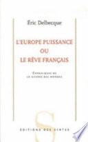 L'Europe puissance ou le rêve français