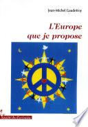 L'Europe que je propose