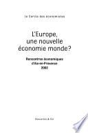 L'Europe, une nouvelle économie monde?