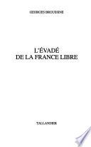 L'évadé de la France libre