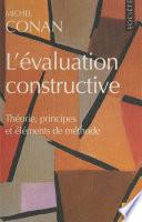 L'évaluation constructive : théorie, principes et éléments de méthode
