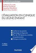 L'évaluation en clinique du jeune enfant - 2e éd.