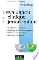 L'évaluation en clinique du jeune enfant