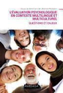L'évaluation psychologique en contexte multilingue et multiculturel
