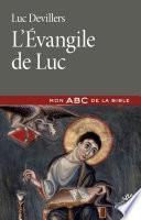 L'Evangile de Luc