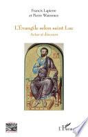 L'Evangile selon saint Luc