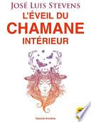 L'éveil du chamane intérieur