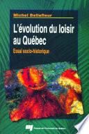 L'évolution du loisir au Québec