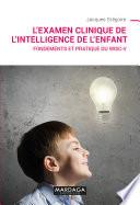 L'examen clinique de l'intelligence de l'enfant