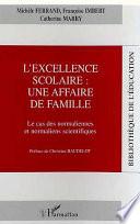 L'excellence scolaire, une affaire de famille