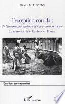 L'exception corrida