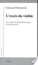 L'excès du visible