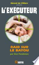 L'Exécuteur 309 : Raid sur le bayou