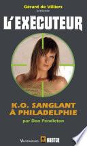 L'Exécuteur no283 : KO sanglant à Philadelphie